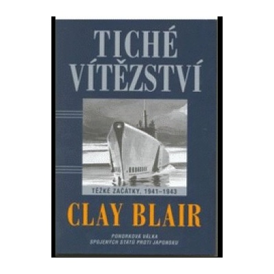 Tiché vítězství - Clay Blair