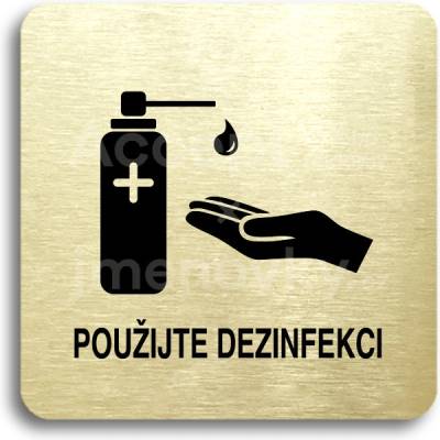ACCEPT Piktogram použijte dezinfekci II - zlatá tabulka - černý tisk bez rámečku
