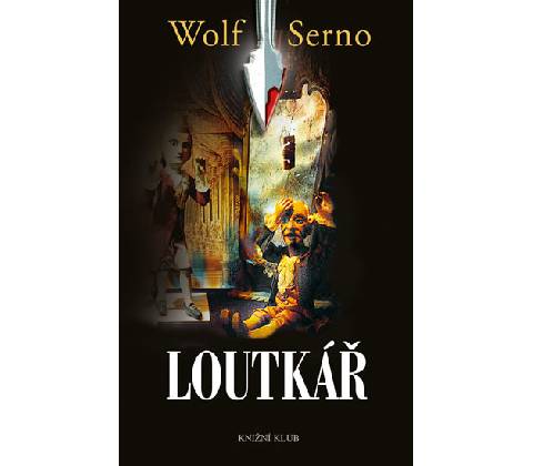 Loutkář - Wolf Serno