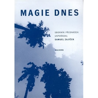 Magie dnes - Samuel Zajíček