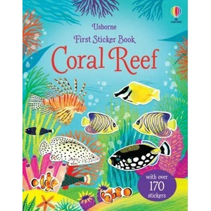 First Sticker Book Coral reef | KRISTIE PICKERSGILL (ISBN: 9781474998956)