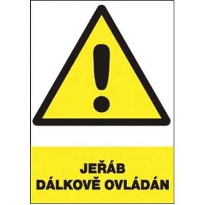 ČERVA Tabulka bezpečnostní - Pozor! Jeřáb dálkově ovládán 9903003899999