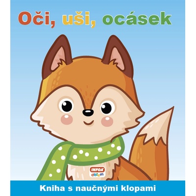 Oči, uši, ocásek - Kniha s naučnými klopami
