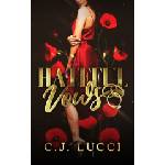 C. J. Lucci Hateful Vows | C. J. Lucci