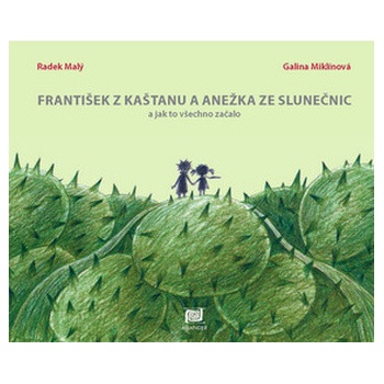 František z kaštanu, Anežka ze slunečnic