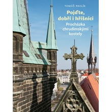 Pojďte, dobří i hříšníci