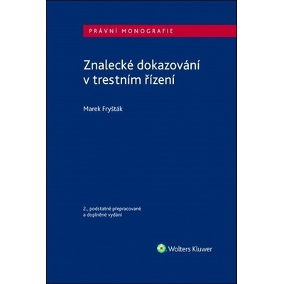 Znalecké dokazování v trestním řízení