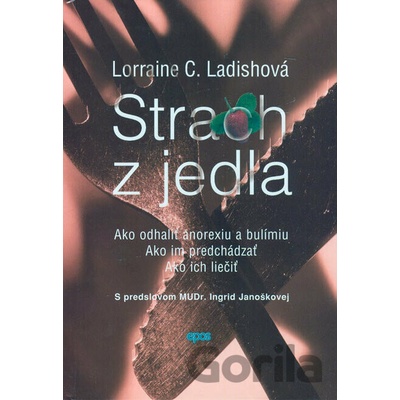 Strach z jedla - Ladishová C. Lorraine