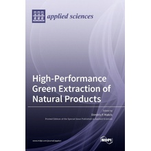 High-Performance Green Extraction of Natural Products