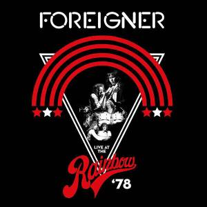 Foreigner - Live At The Rainbow '78 (2 LP) (0603497851881)