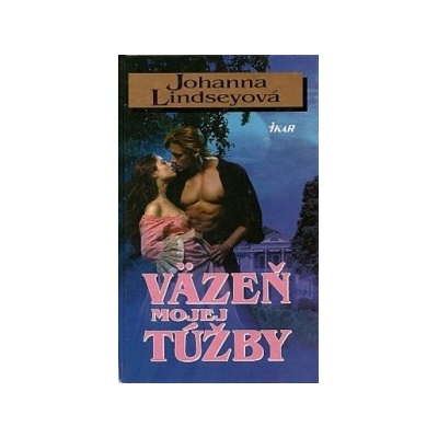 Väzeň mojej túžby