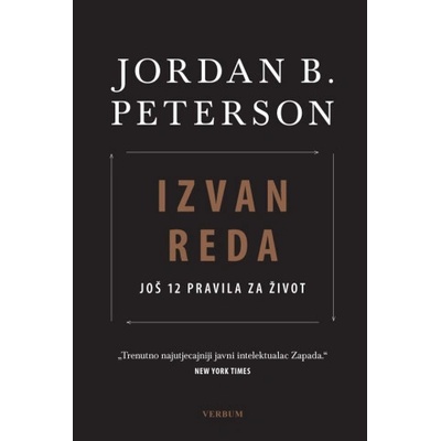 Izvan reda - još 12 Pravila za život | Jordan B. Peterson