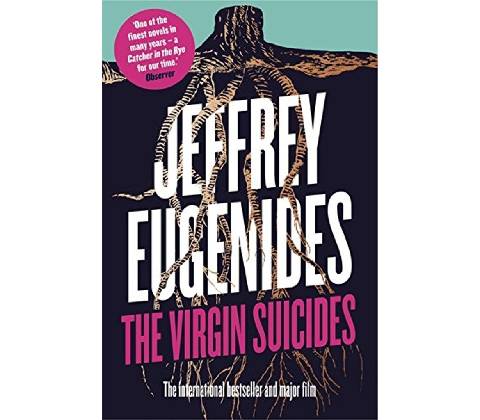 The Virgin Suicides - Jeffrey Eugenides