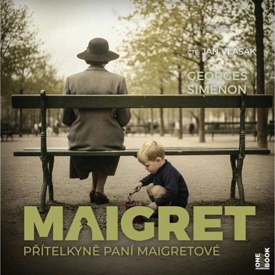 Přítelkyně paní Maigretové - Georges Simenon: Maigret