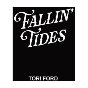 Fallin' Tides (Holly River Book 1) | Tori Ford (ISBN: 9798995837206)