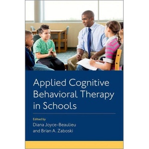 Applied Cognitive Behavioral Therapy in Schools (ISBN: 9780197581384)