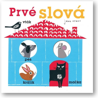 Prvé slová - Jane Ormes