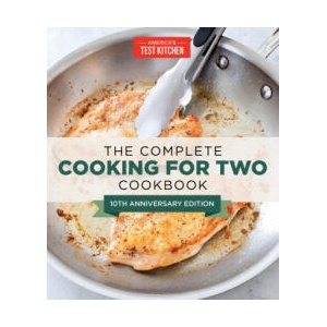 The Complete Cooking for Two Cookbook, 10th Anniversary Edition: 650 Recipes for Everything You'll Ever Want to Make | AMER TEST KITCHEN (ISBN: 9781954210868)