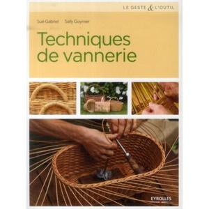 Techniques de vannerie | Goymer, Gabriel (ISBN: 9782212138849)