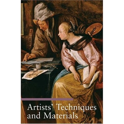 Artists' Techniques and Materials - Guide to I- Antonella Fuga