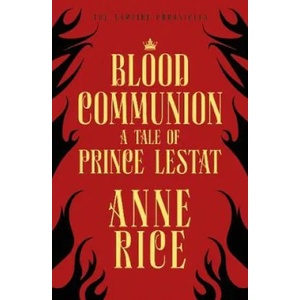 Blood Communion (ISBN: 9781784758813)