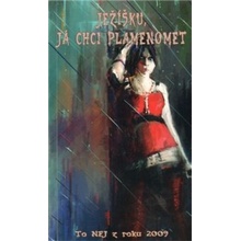 Ježíšku, já chci plamenomet - To nej z roku 2009