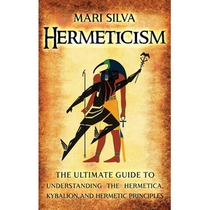 Hermeticism | Mari Silva (ISBN: 9781638180852)