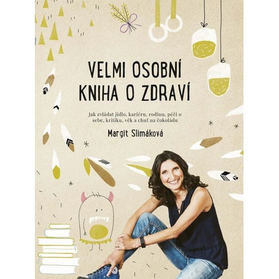 Velmi osobní kniha o zdraví