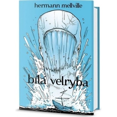 Bílá velryba - Herman Melville