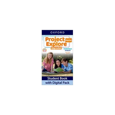 Project Explore Upgraded Starter Student’s book with digital pack