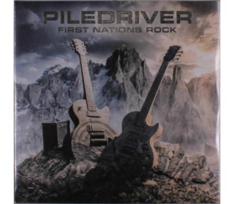 Piledriver - FIRST NATIONS ROCK Vinyl