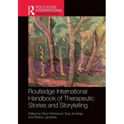 Routledge International Handbook of Therapeutic Stories and Storytelling