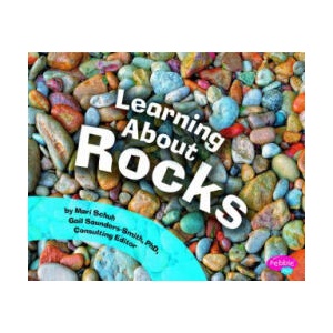 Learning about Rocks | Mari C. Schuh (ISBN: 9781429671088)