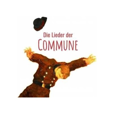 Die Various/grenzgänger - Die Lieder Der Commune CD