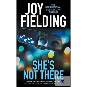 She's Not There | Joy Fielding (ISBN: 9781785762741)