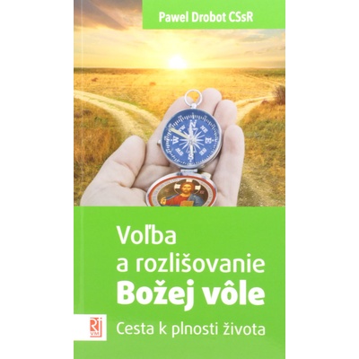 Voľba a rozlišovanie Božej vôle