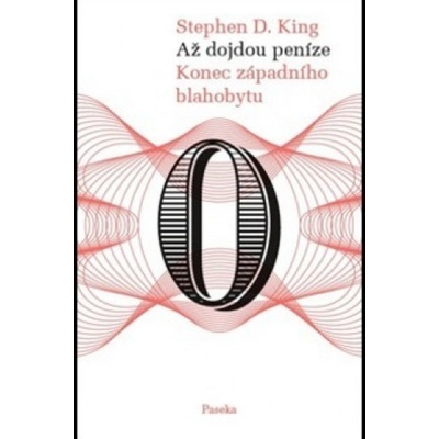 Až dojdou peníze - Stephen D. King