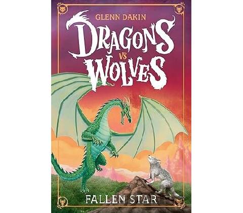Dragons Vs Wolves #1: Fallen Star