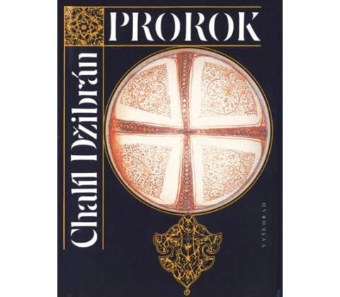 Prorok - Chalíl Džibrán