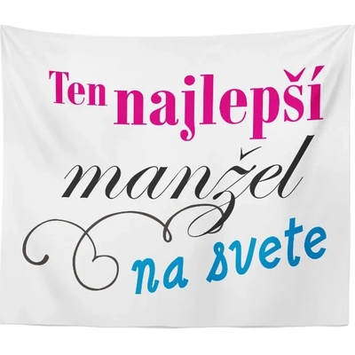Sablio Deka Ten najlepší manžel na svete 150x120