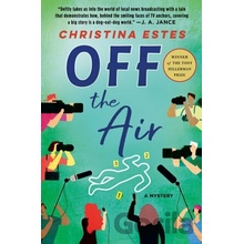 Off the Air A Mystery - Estes Christina