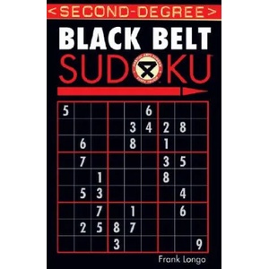 Second-Degree Black Belt Sudoku (R) | Frank Longo (ISBN: 9781402737176)