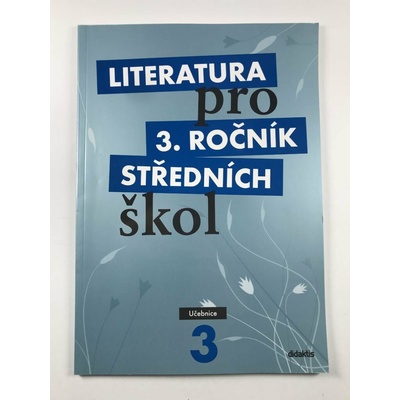 Literatura pro 3. ročník středních škol