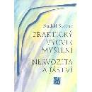 Praktický výcvik myšlení - Rudolf Steiner