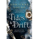 Tides & Drift - Adrienne Young