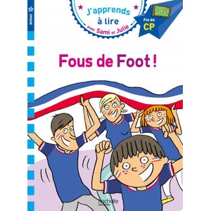 Sami et Julie CP Niveau 3 Fous de foot ! (ISBN: 9782017015628)
