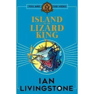 Fighting Fantasy: Island of the Lizard King (ISBN: 9781407186207)