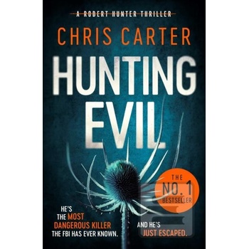 Hunting Evil - Chris Carter, Simon & Schuster Ltd