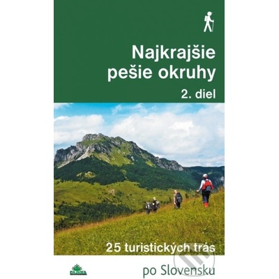 Najkrajšie pešie okruhy 2. diel - Daniel Kollár, Tomáš Trstenský