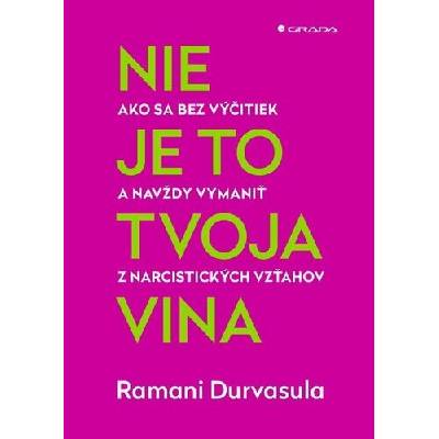 Nie je to tvoja vina - Ramani Durvasula